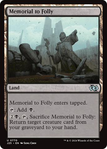 Memorial to Folly [Foundations Jumpstart]